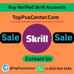 Buy Verified Skrill Accounts