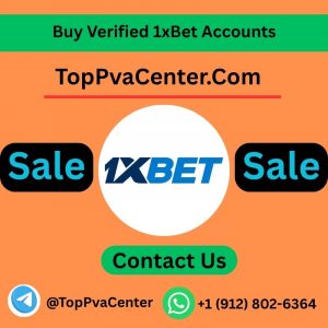 Buy Verified 1xBet Accounts